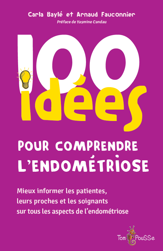 Livre 100 idees endometriose bayle fauconnier